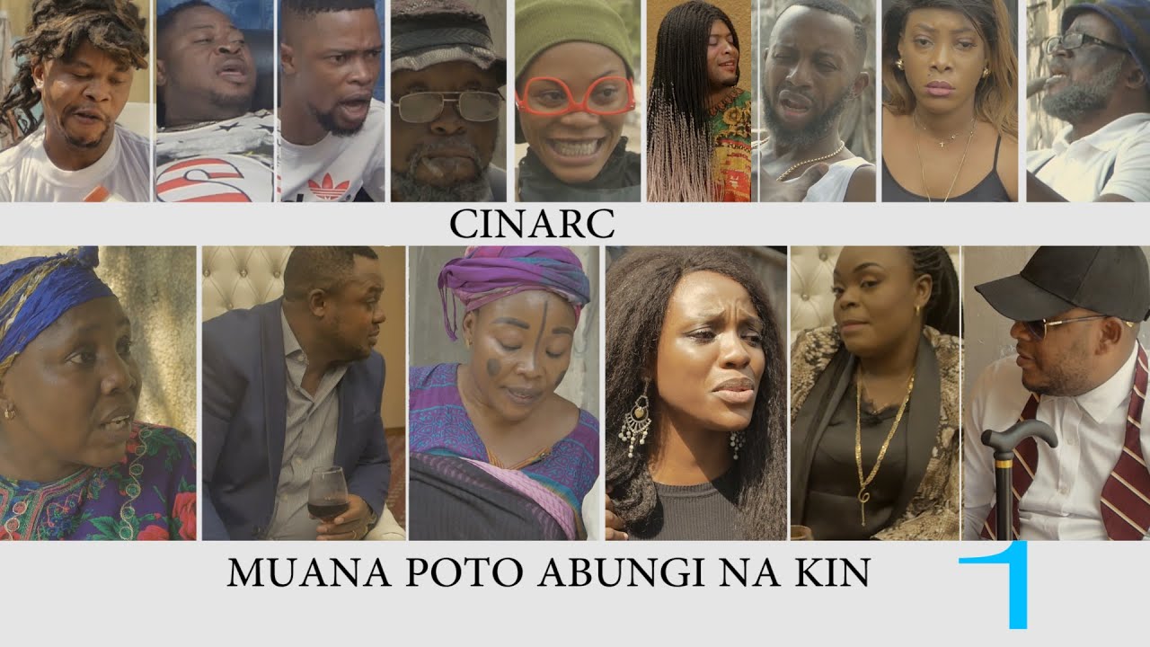 MUANA POTO ABUNGI NA KIN Episode 1 Nouveauté Théâtre Congolais | CINARC TV
