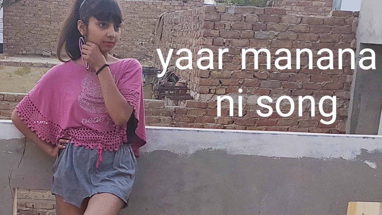 Yaar manana ni । Full song । Dance cover । Hd video । Parul Patel dance cover। Choreography by Parul