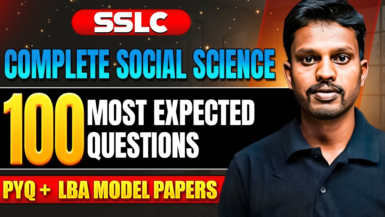 SSLC Social Science 2026 🔥 | 100 Most Expected Questions | PYQ + Exemplar | Complete Revision 💯