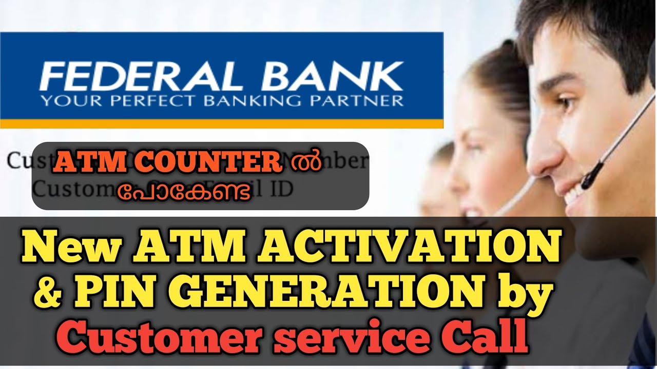 Federal bank New ATM card Activation by Customer service call in malayalam