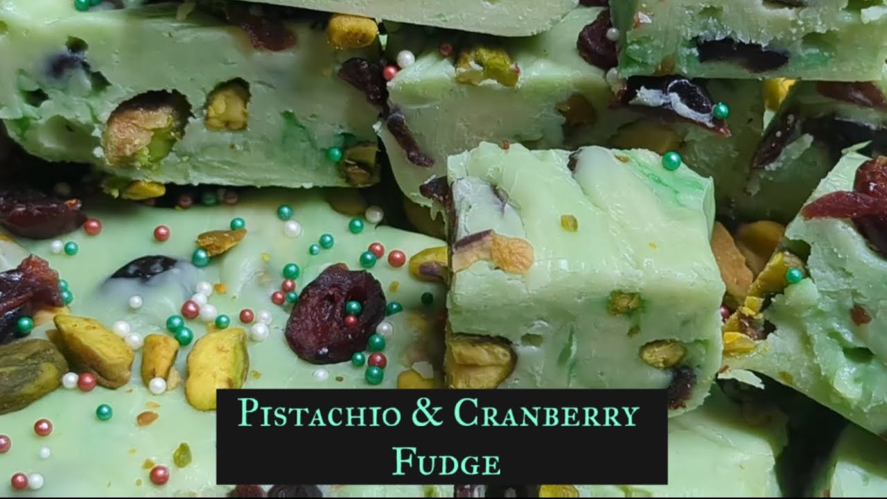 Pistachio & Cranberry Fudge / Quick & Easy Creamy Fudge #candychristmas