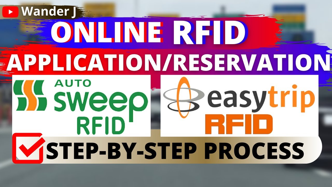 AUTOSWEEP & EASYTRIP RFID ONLINE APPLICATION/RESERVATION | STEP-BY-STEP PROCESS | TAGALOG | Wander J