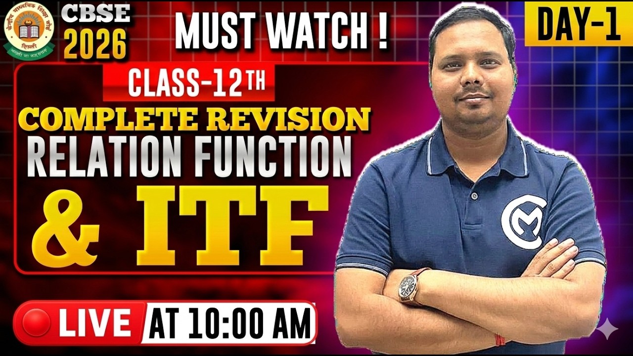 Relations, Functions & ITF 🔢 | Day 1 LIVE | Class 12 Maths | Complete Revision | CBSE 2026