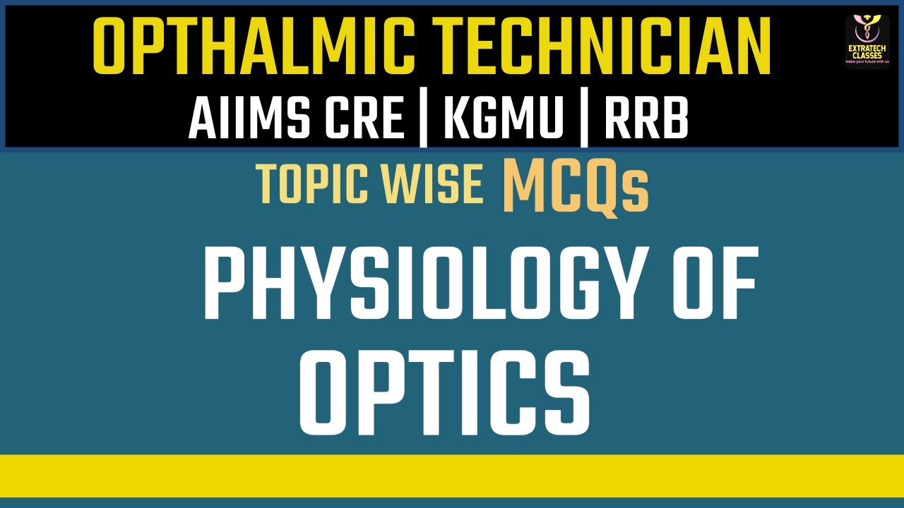OPHTHALMIC TECHNICIAN | OPTOMETRIST | REFRACTIONIST | AIIMS CRE | KGMU | RRB | UPSSSC