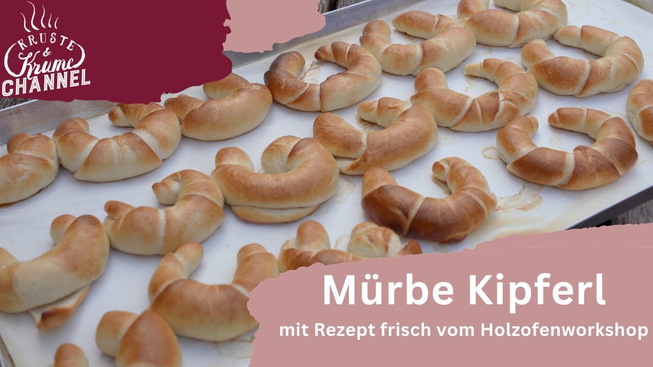 So lecker werden diese m&uuml;rben Kipferl mit Vorteig // Ein Rezept vom Holzofenworkshop