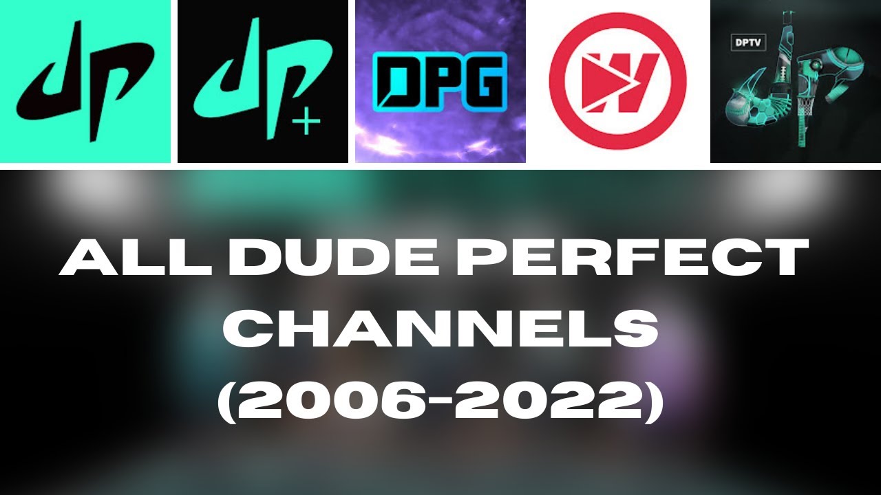 All Dude Perfect Channels - Sub Count History (2006-2022)