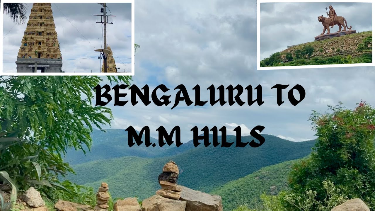Bangalore to M.M. Hills | Male Mahadeshwara| Full Ghat Road| Weekend trip from Bengaluru