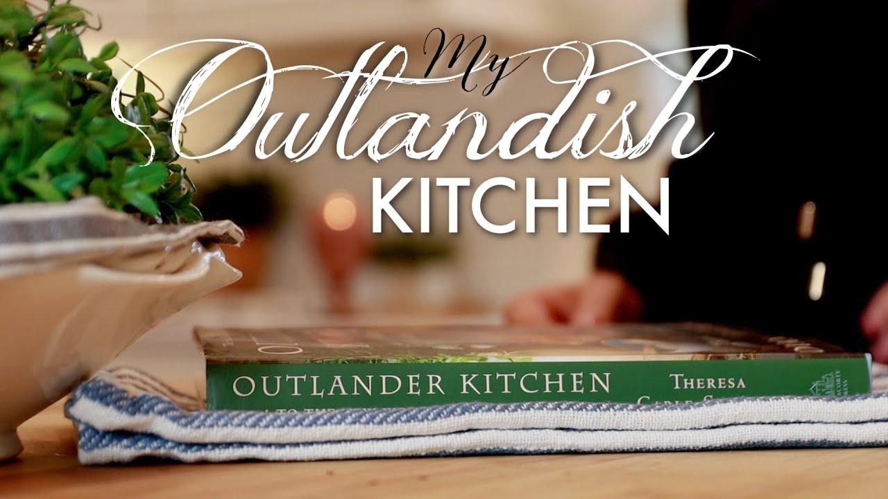 My Outlandish Kitchen | Recipes Made for an Outlander | Slow Living Vlog