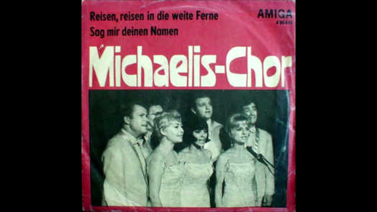 Michaelis Chor  -  Sag mir deinen Namen  1967