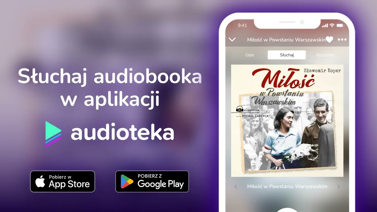 Miłość w Powstaniu Warszawskim - audiobook |  Sławomir Koper (czyta Michał Zarzycki)