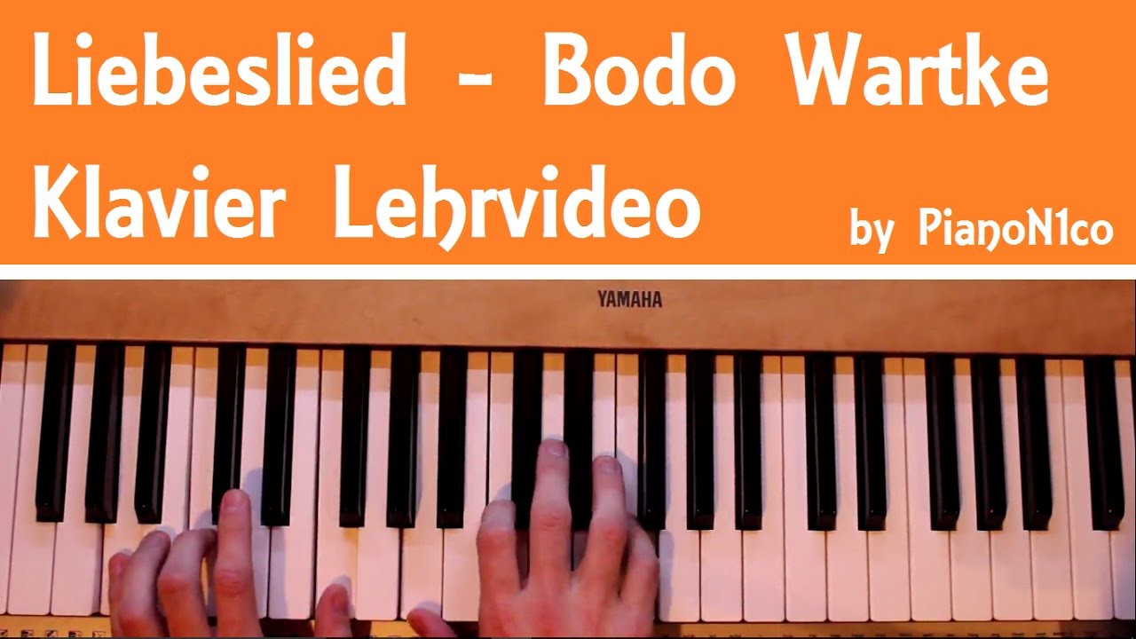 Liebeslied | Bodo Wartke | Klavier Lehrvideo [Tutorial] | How To Play | HD