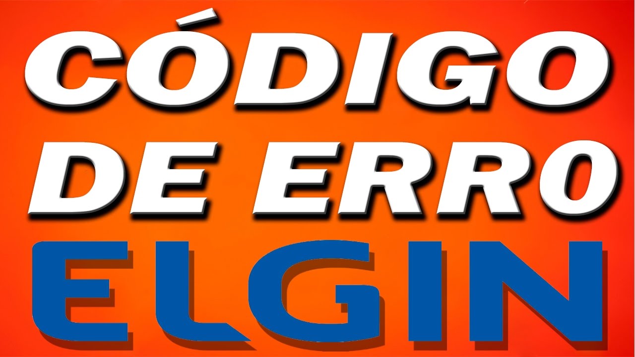 Codigo de erro Elgin