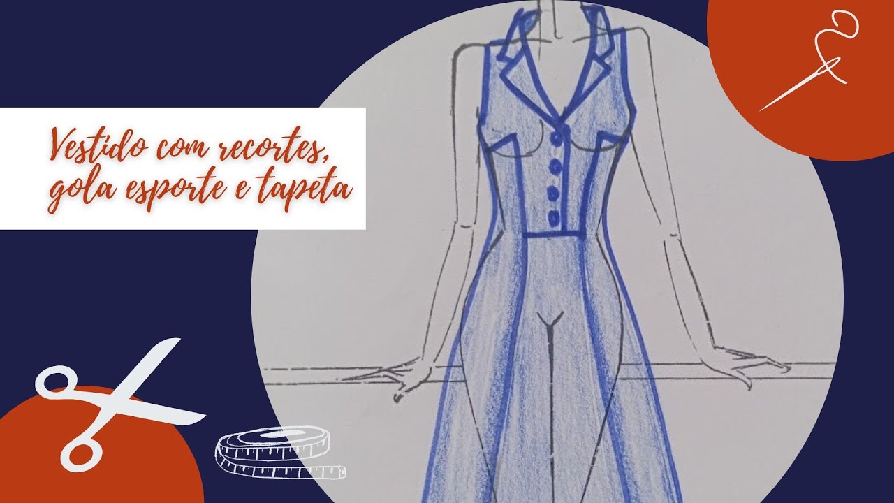 Modelando a Gola Esporte e o Revel! | Vestido com Recortes - Aula 04 da Série