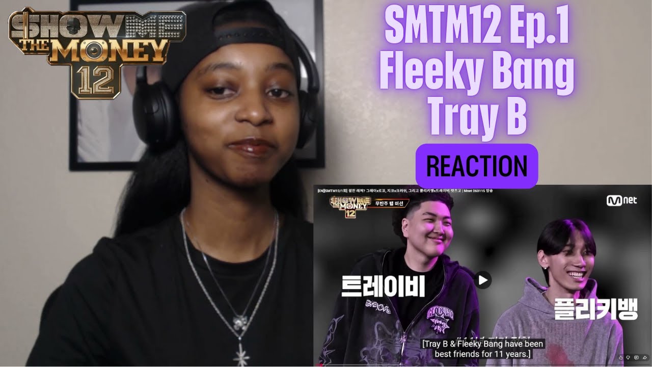 SMTM12 Ep.1 Fleeky Bang, Tray B REACTION