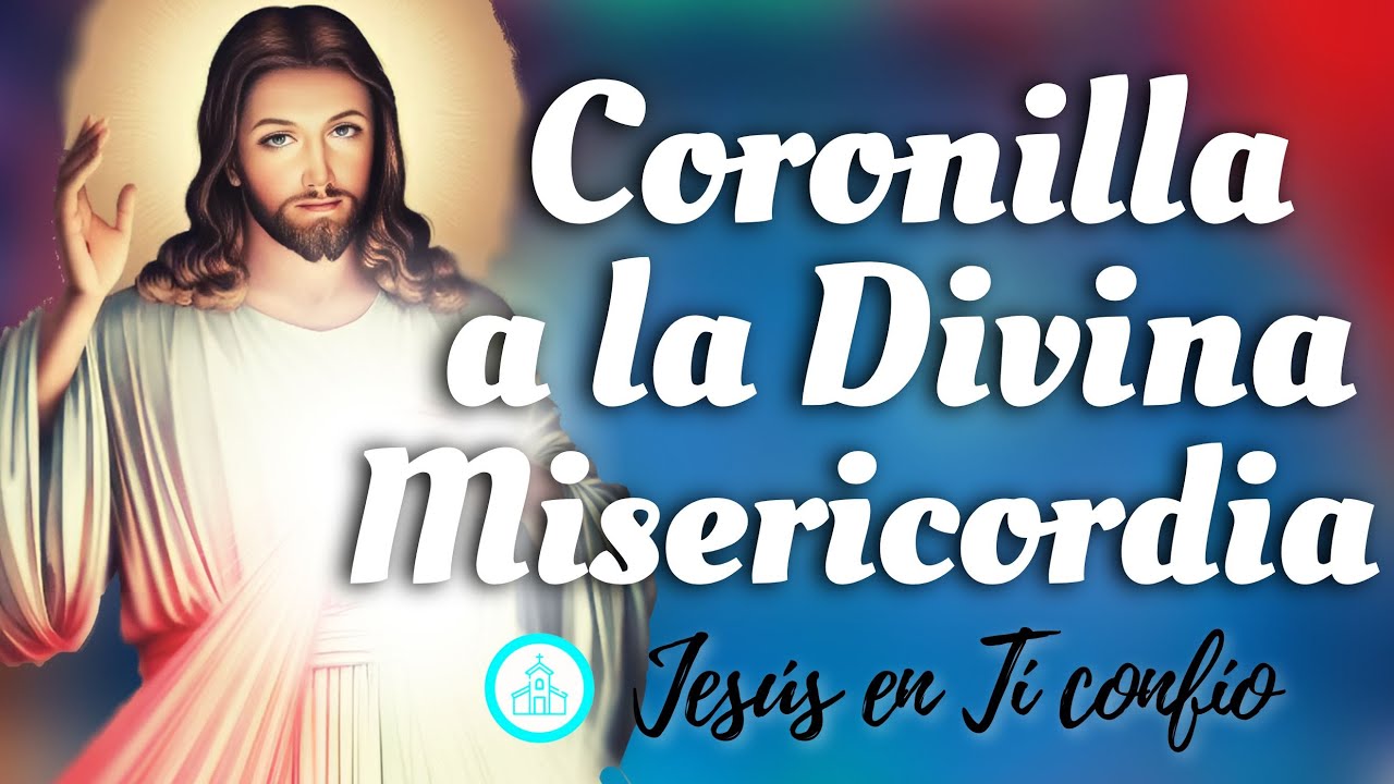 REZO DE LA CORONILLA A LA MISERICORDIA