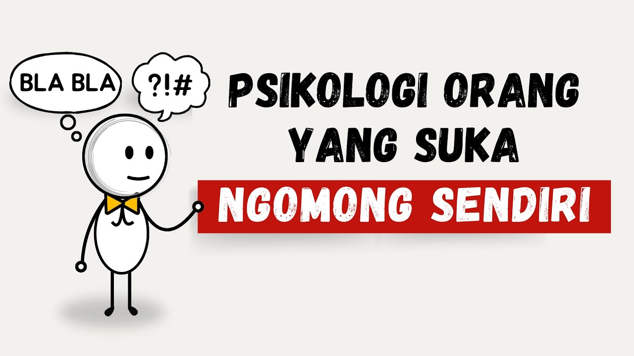 Psikologi Orang yang Suka Ngomong Sendiri