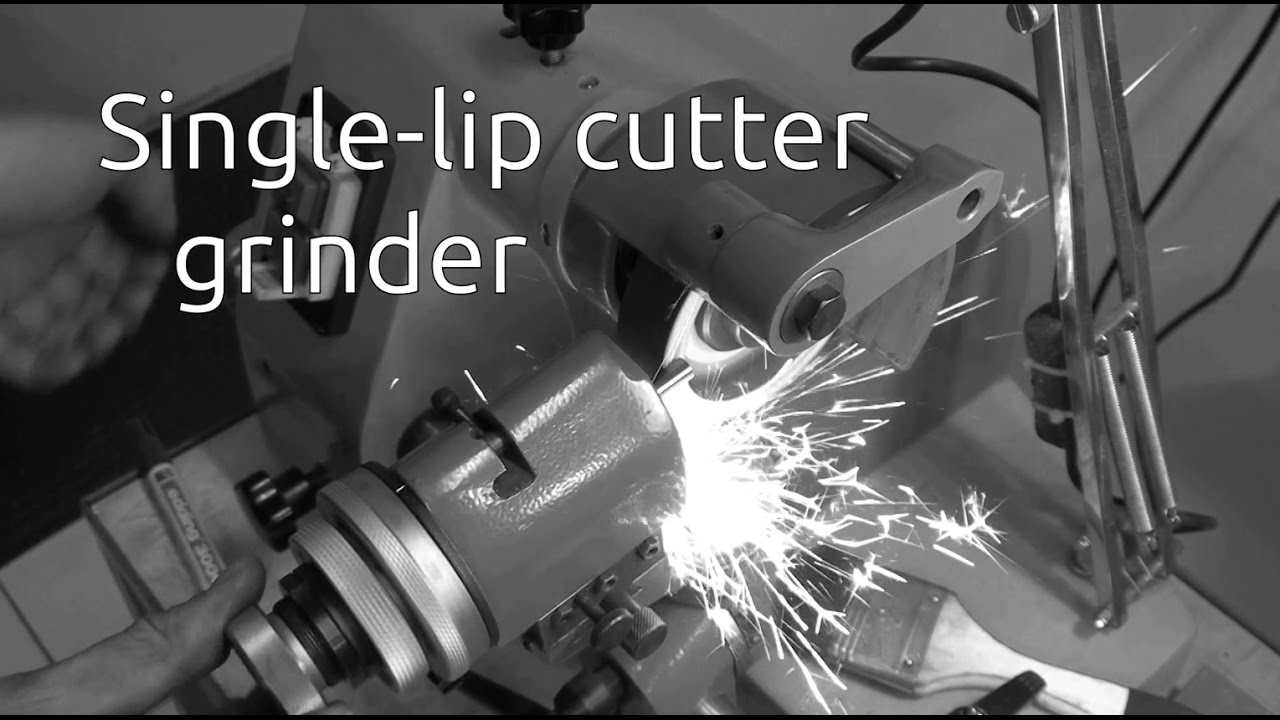 Single-lip cutter grinder - Details and uses
