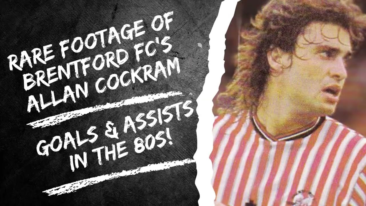 Brentford FC's Allan Cockram -  Goals and Assists in the 80s