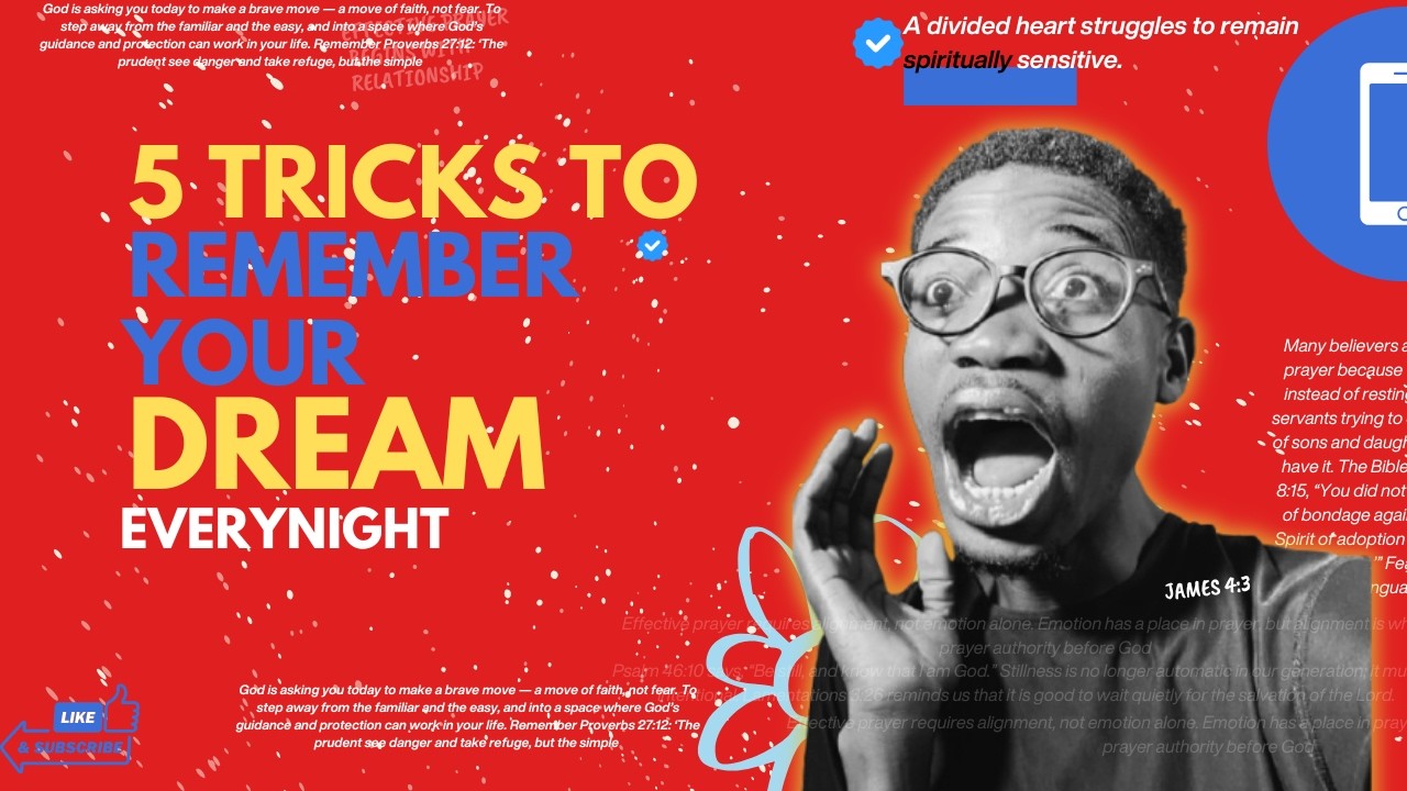 5 T RICKS TO REMEMBER YOUR DREAM EVERY NIGHT
