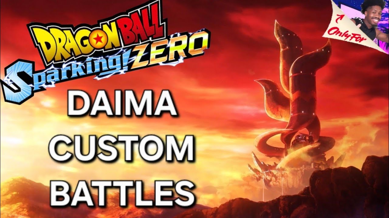 Daima Custom Battles | Dragonball Sparking Zero