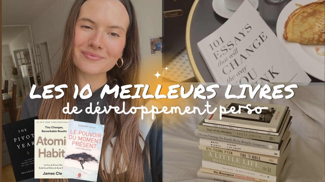 LES 10 MEILLEURS LIVRES DE DÉVELOPPEMENT PERSONNEL😍 Vous devez les lire !!!
