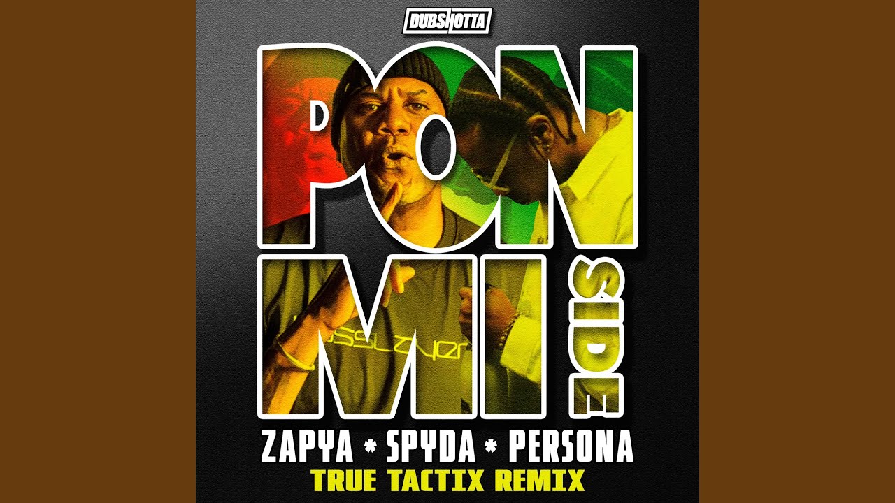 Pon Mi Side (True Tactix Remix)