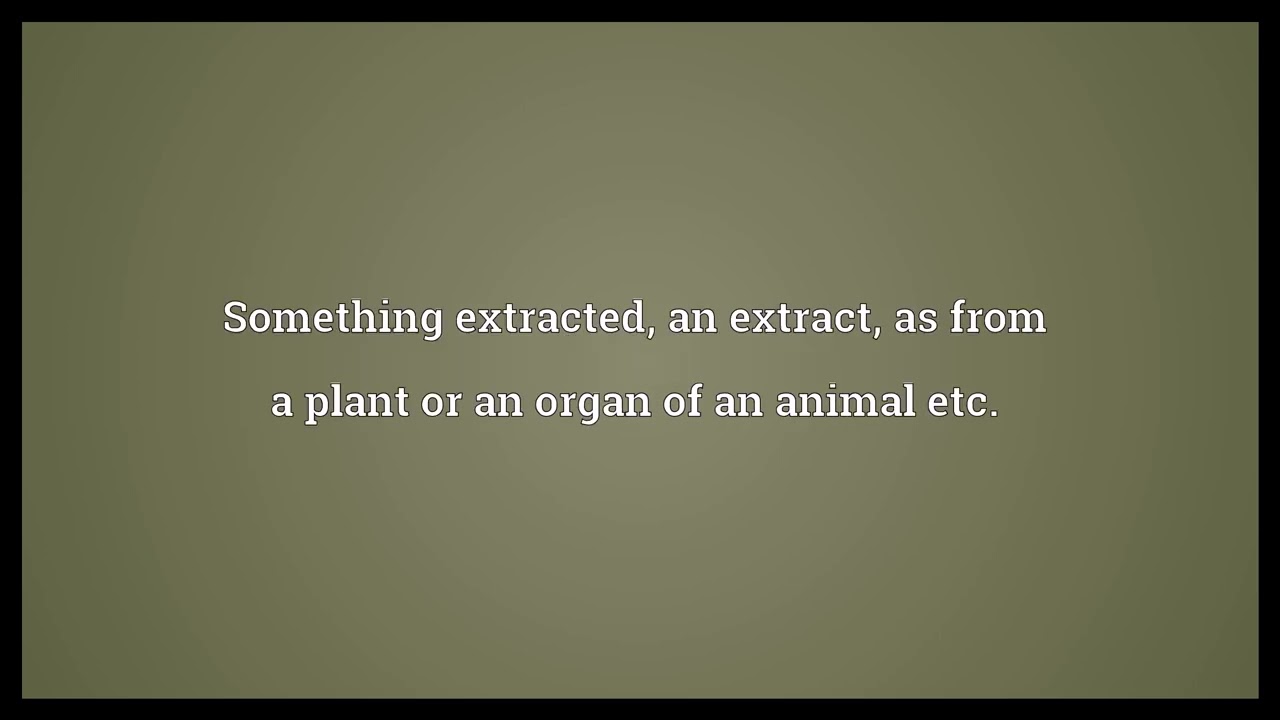Extraction Meaning