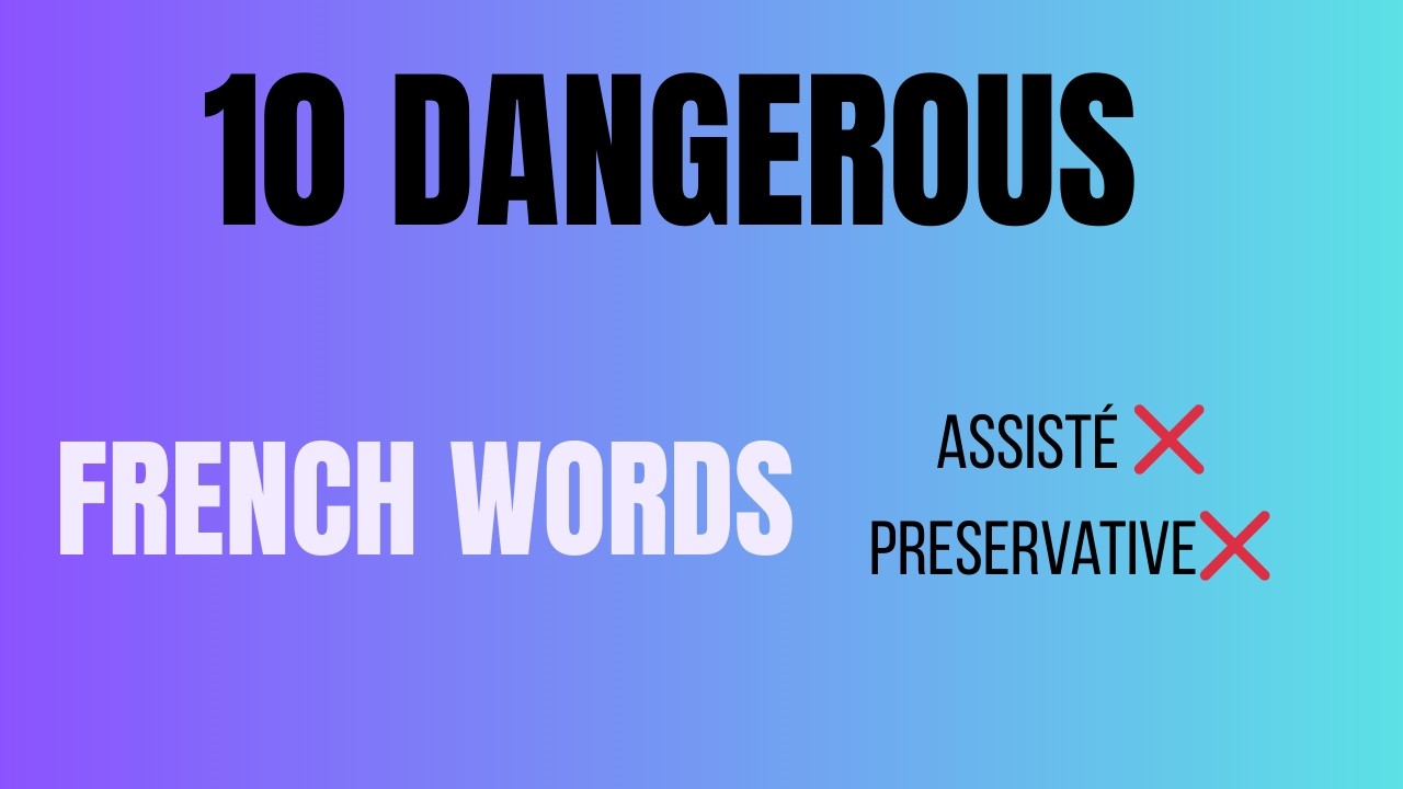 10 French Words You Think You Know (But You Don’t)  -  Common French Confusions #RelisAcademy