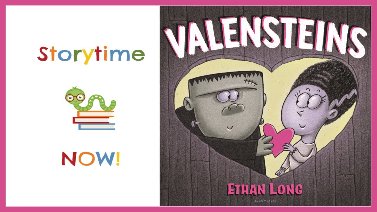 Valensteins By Ethan Long | Valentine&rsquo;s Day Kids Books Read Aloud