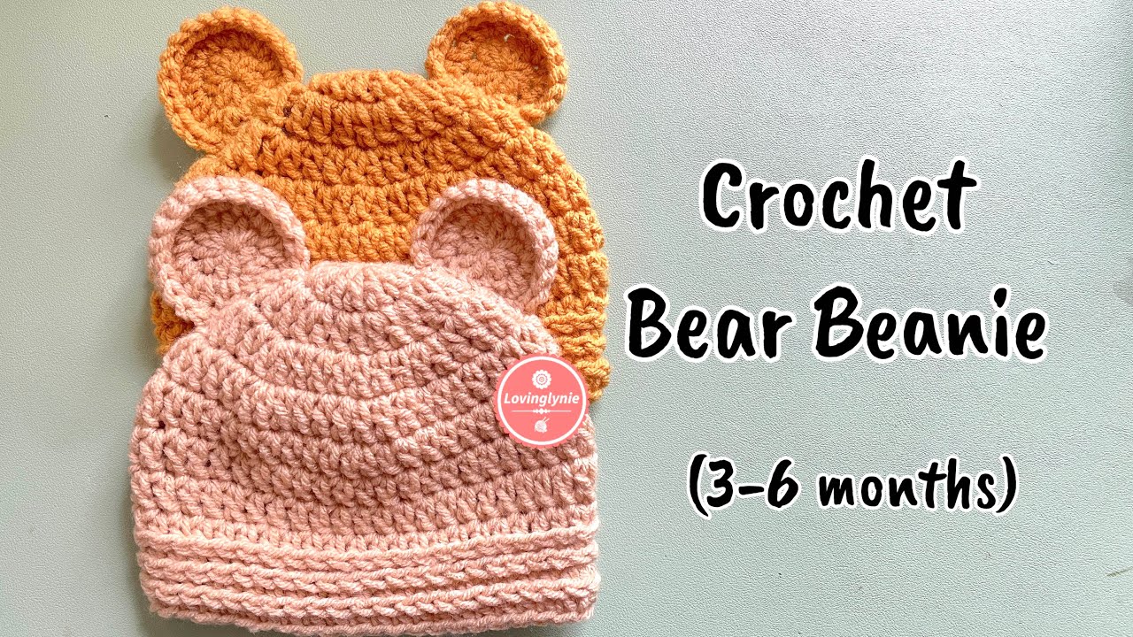 Crochet Bear Beanie Tutorial (3-6 months)