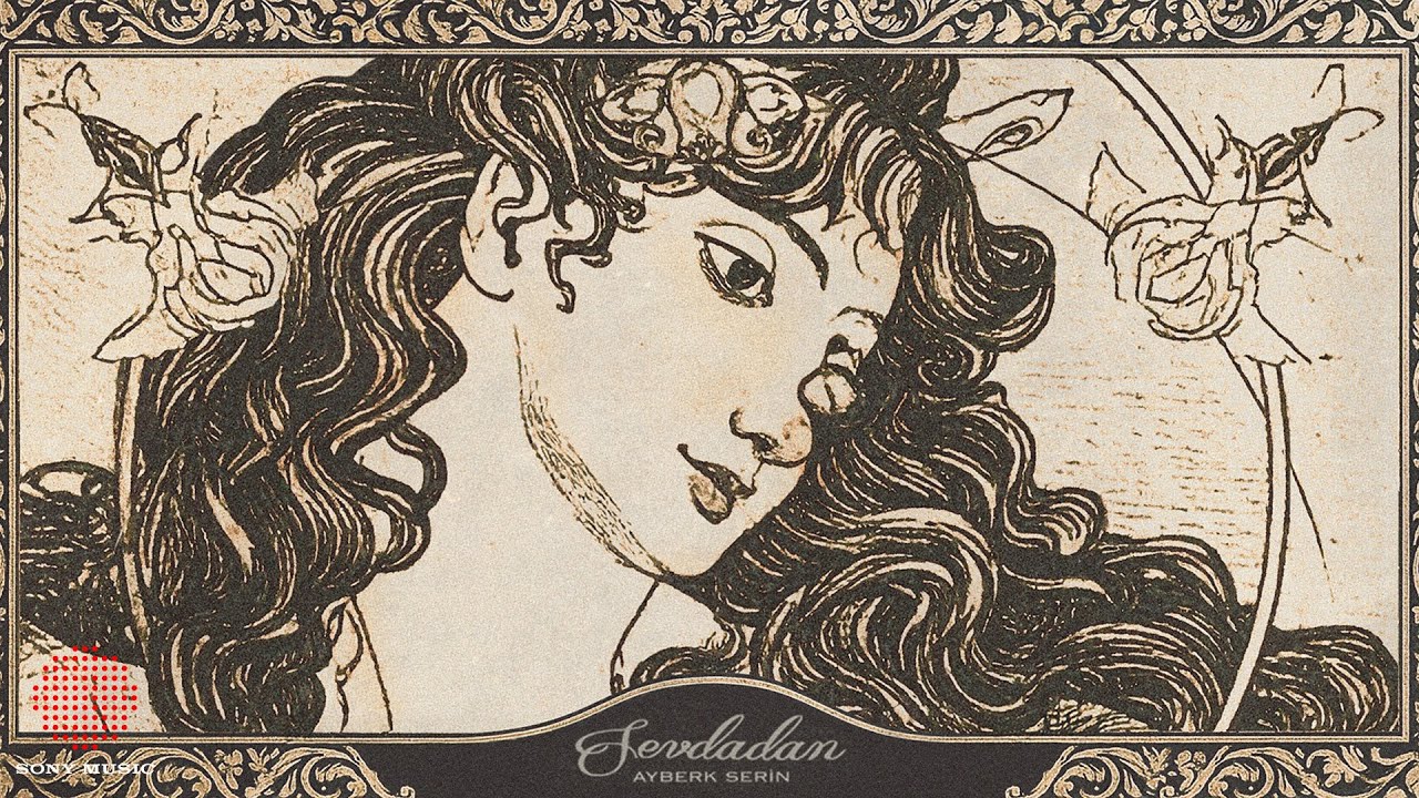 Ayberk Serin - Sevdadan (Official Lyric Video)