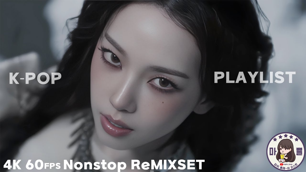 REMIXSET | 끊김없는 KPOP믹셋🔥전투력🅜🅐🅧💪🏻강렬한 쇠맛비트 여자아이돌 PLAYLIST🌟뮤비플리🎞️4ĸ 60ғpѕ | 최신 걸그룹 노래모음