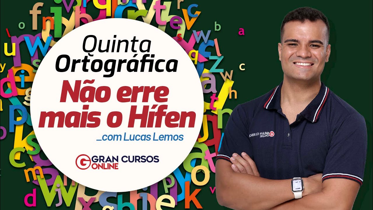 Quinta ortográfica - Não erre mais o Hífen com Prof. Lucas Lemos