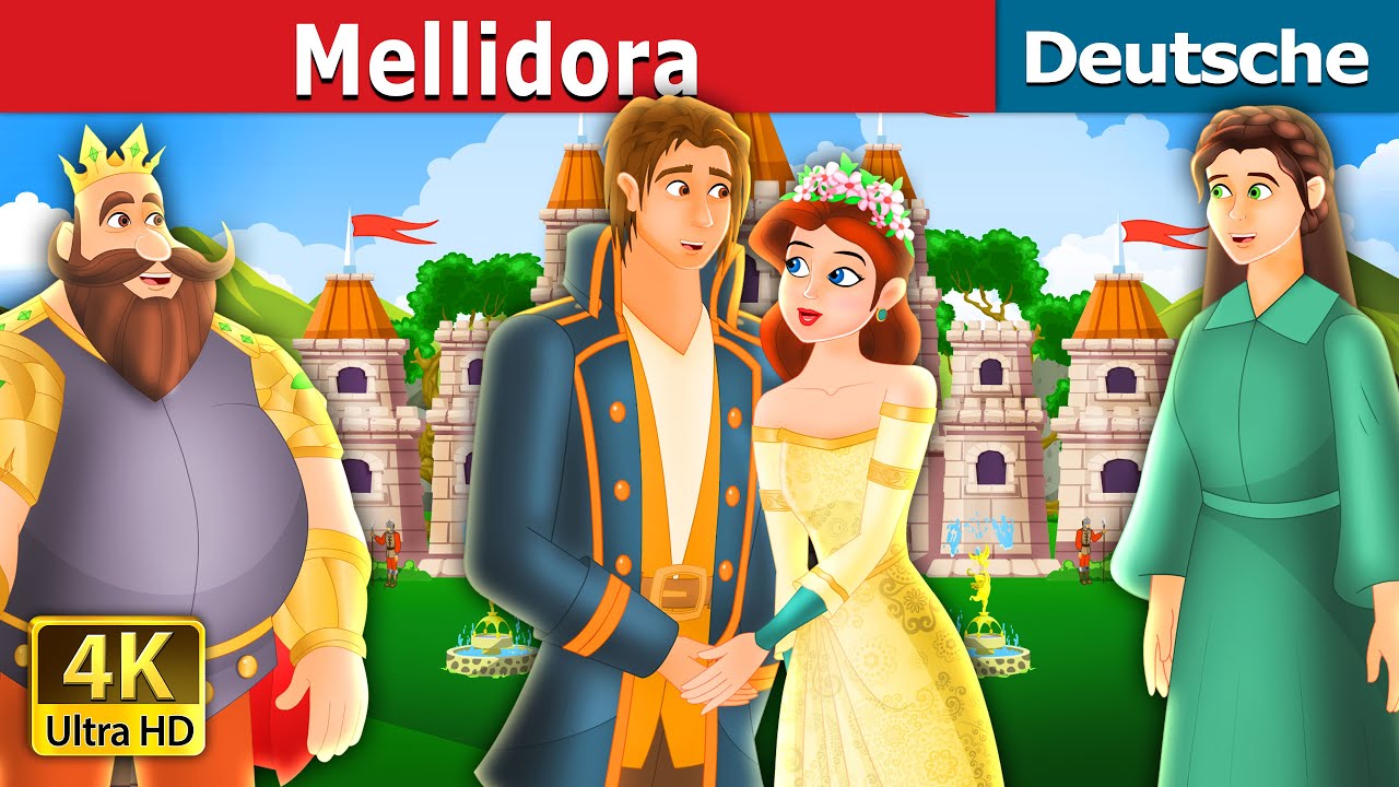 Mellidora | Gute Nacht Geschichte | Deutsche Märchen |@GermanFairyTales
