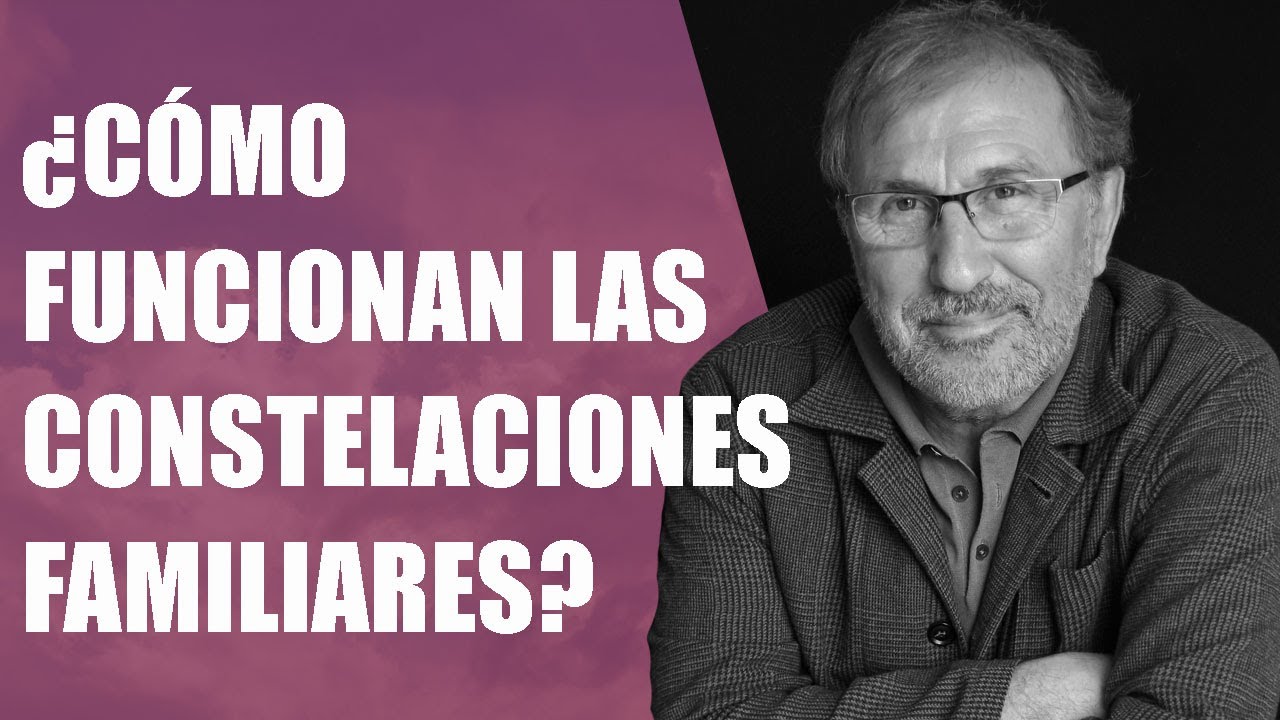 ¿Cómo funcionan las constelaciones familiares? - Joan Garriga Bacardi