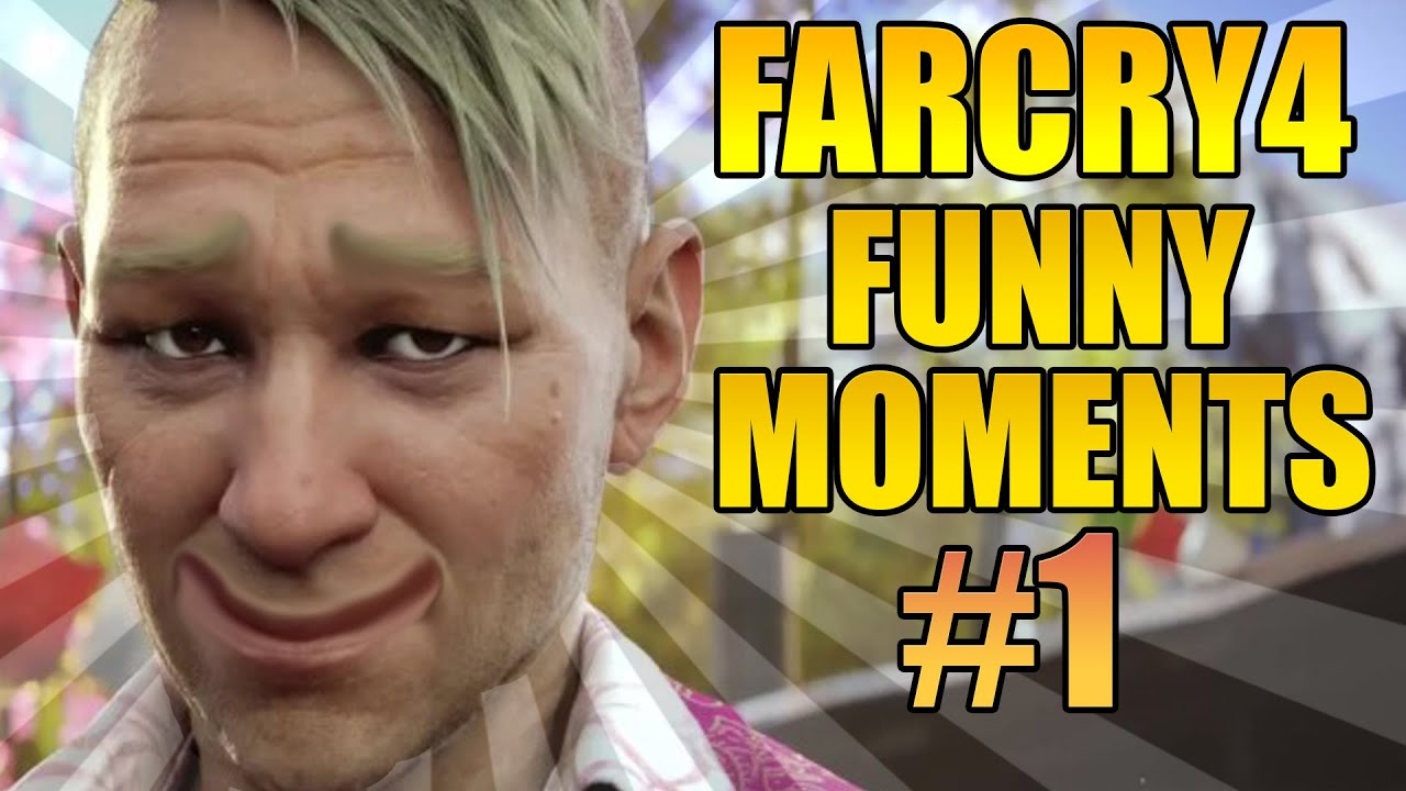 Far Cry 4 Funny Moments (Trolling, Fails, Weird Glitches and More!)