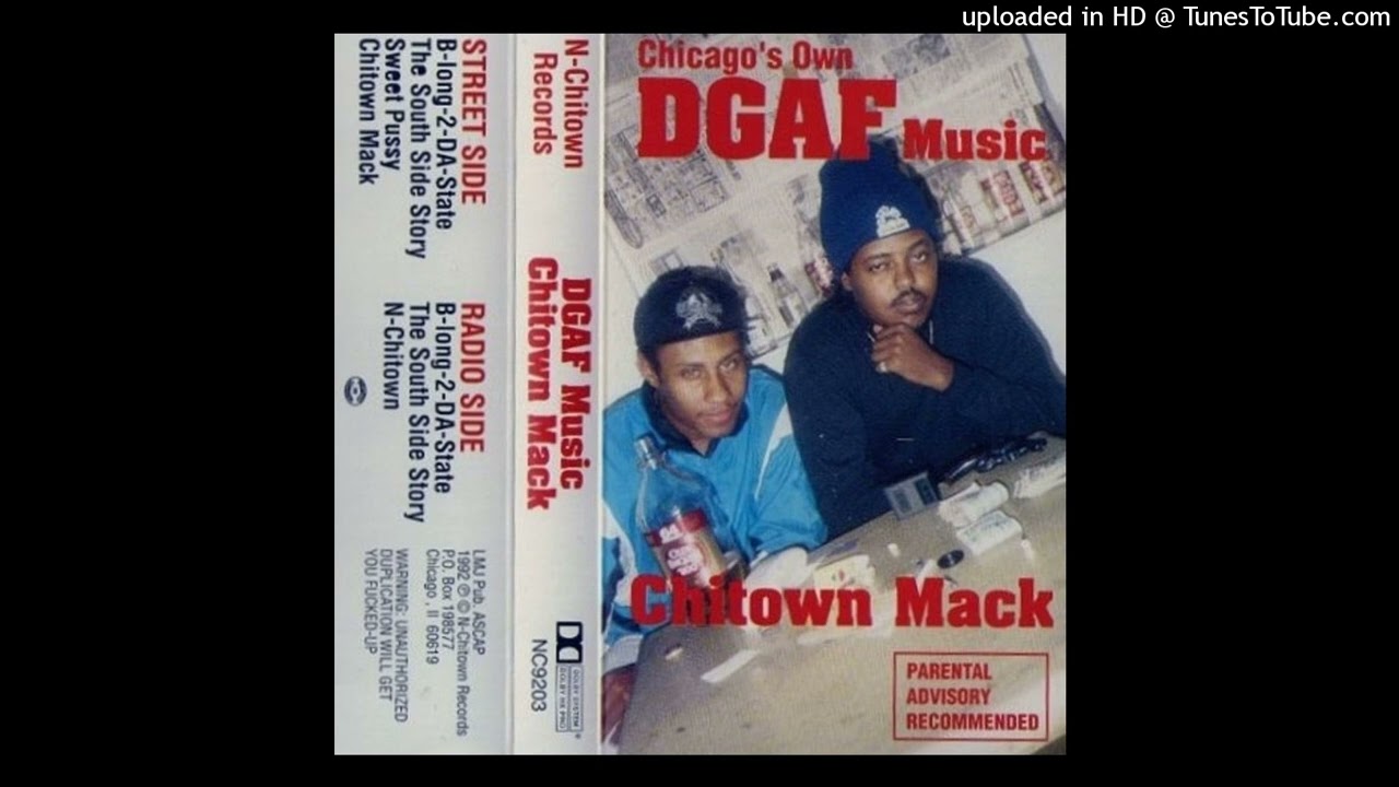 Chicago's Own DGAF Music - ChiTown Mack (1992 Chicago,Illinois) (Side B) Full Tape