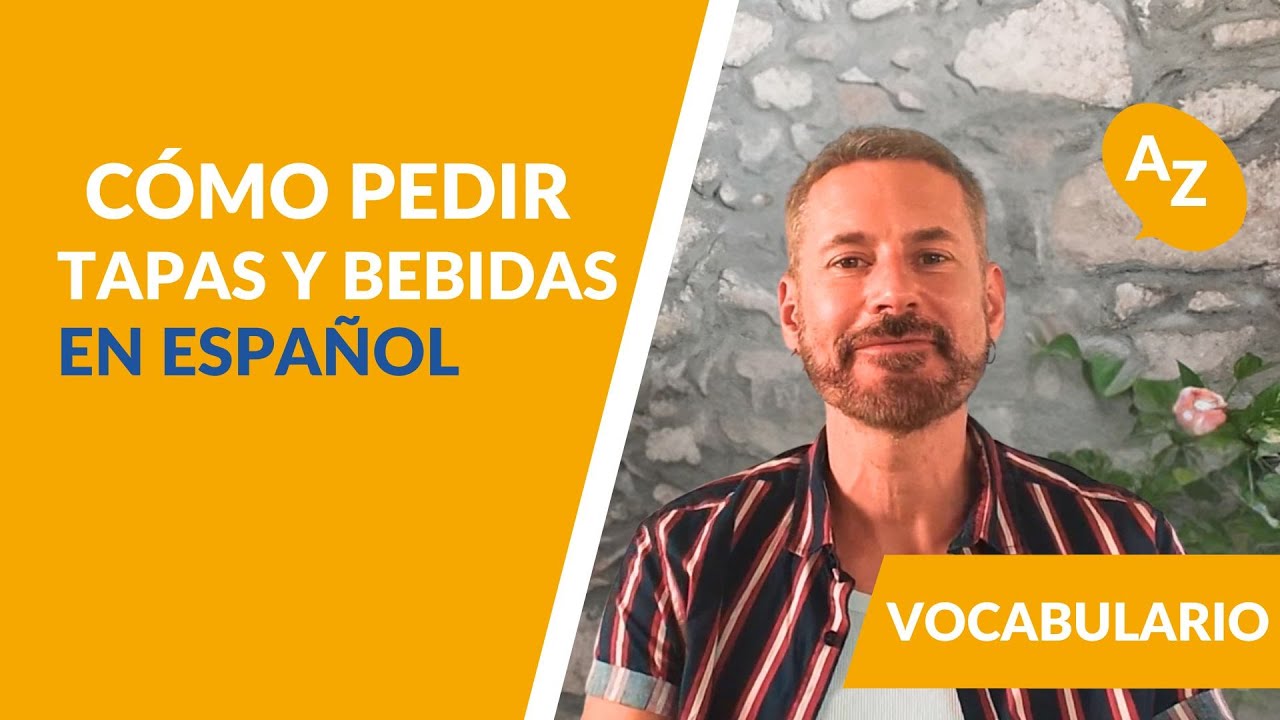 How to order tapas and drinks in Spain - Cómo pedir tapas y bebidas en España