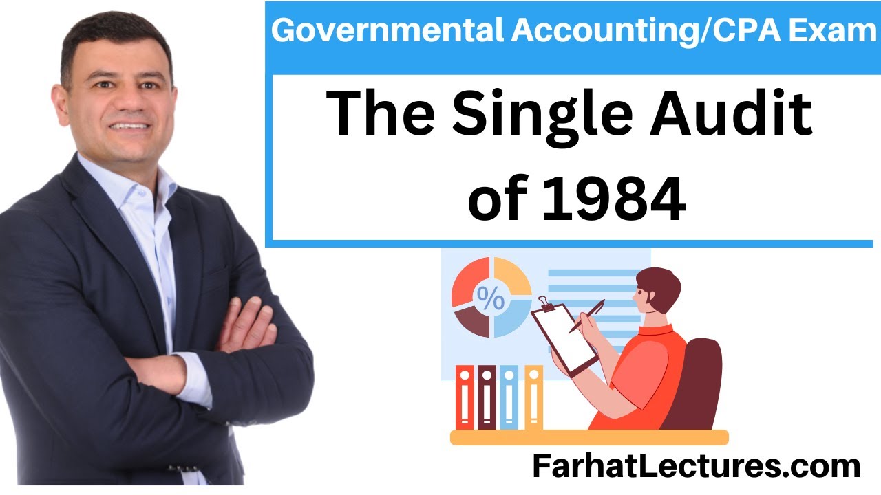 The Single Audit Act of 1984 | Governmental Course | CPA Exam BAR
