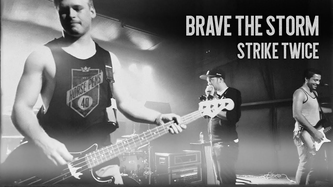Brave The Storm - Strike Twice [Official Music Video]