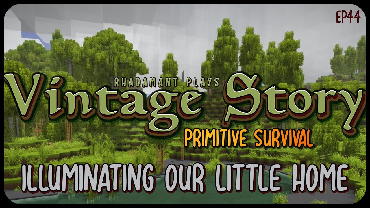 Illuminating Our Little Home in Vintage Story Primitive Survival - Surviving Wilderness // EP44
