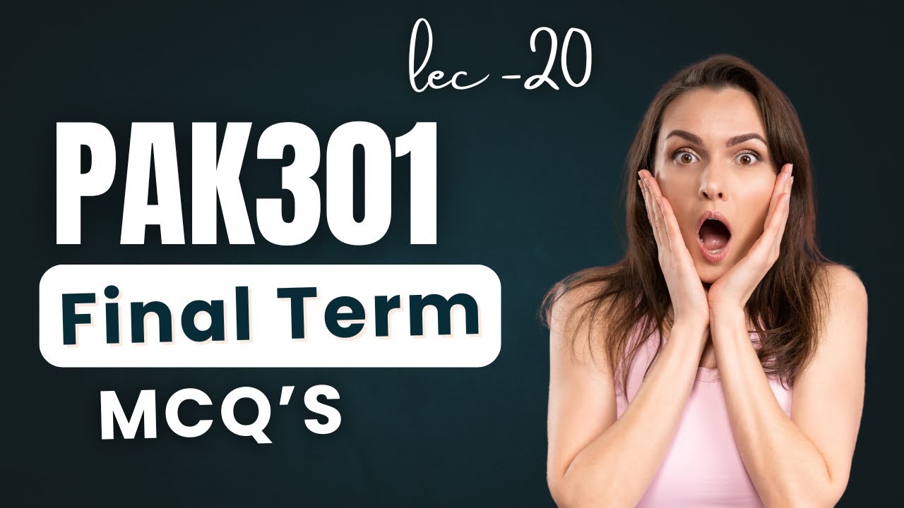 PAK301 Final Term MCQs – Lecture 20 – The 1962 Constitution of Pakistan 