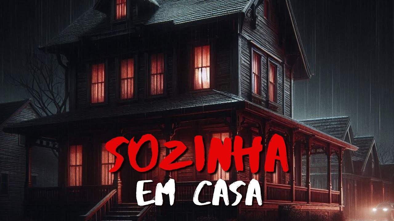 Histórias Reais de Terror - Sozinho em Casa