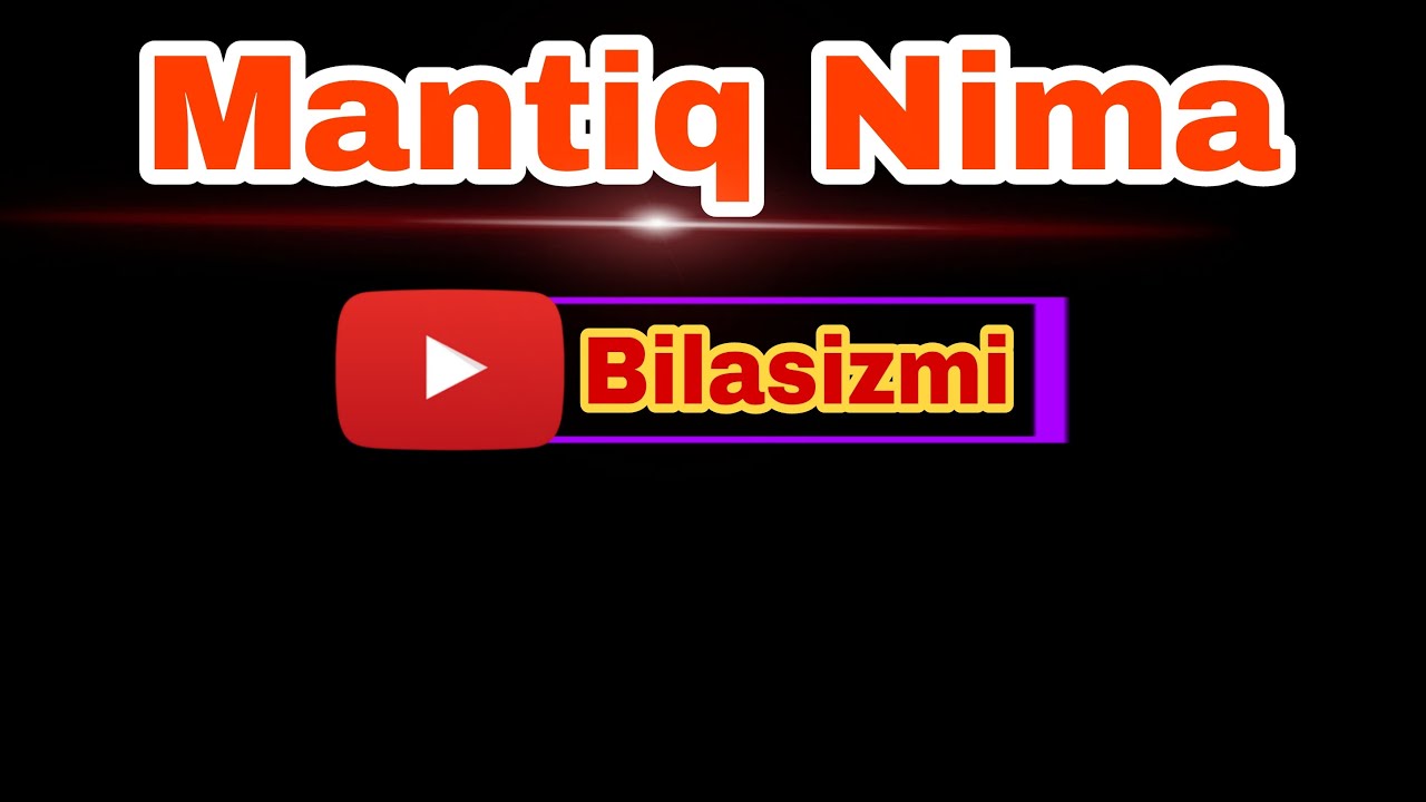 Davron Turdiyev. Mantiq nima? Мантик нима????