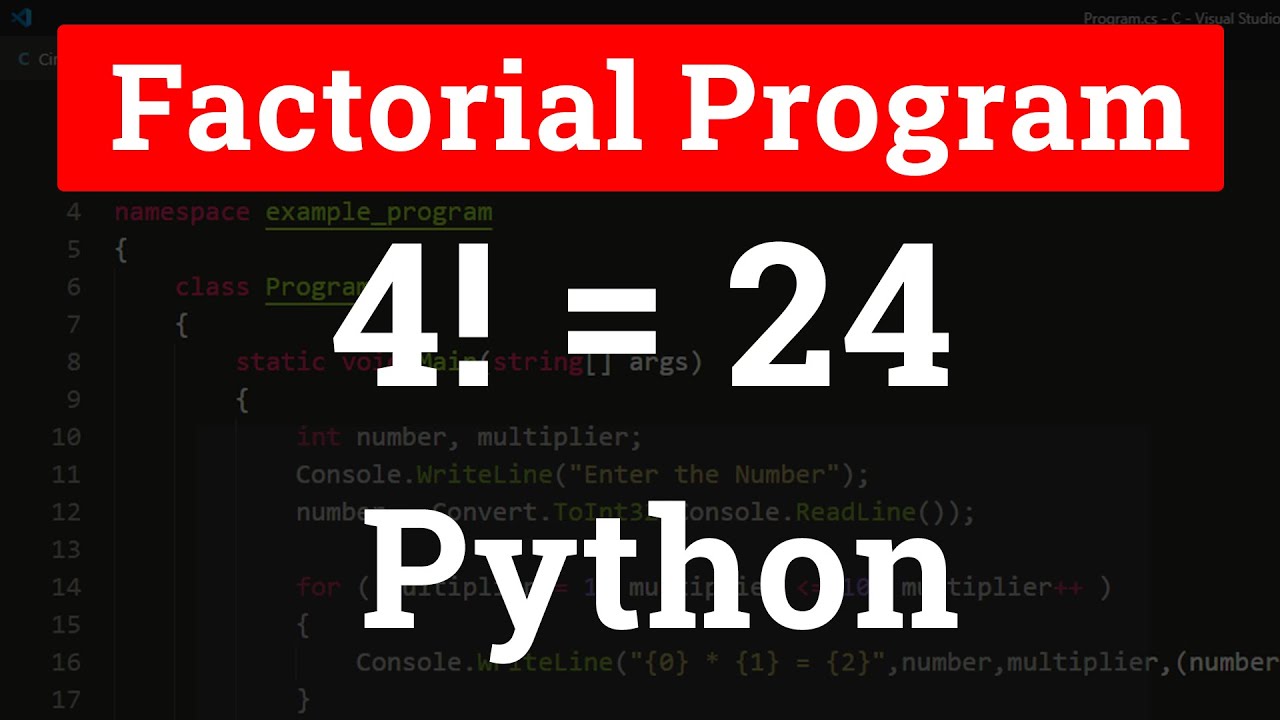 Программа Python для нахождения факториала числа. Учебное пособие.