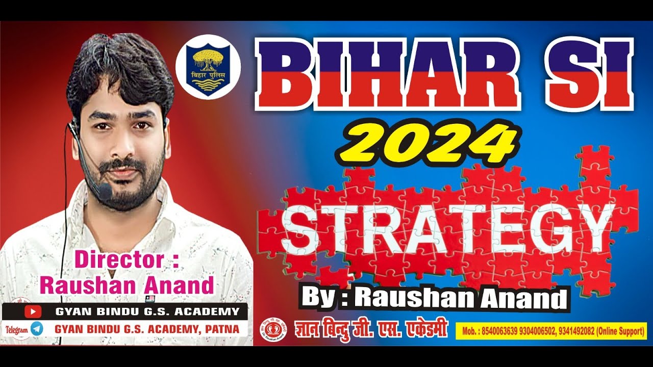 BIHAR SI 2024 STRATEGY BY-RAUSHAN ANAND