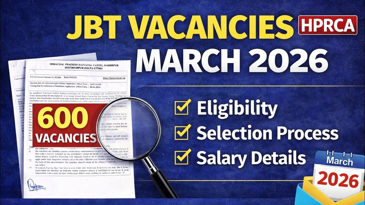 JBT Vacancy 2026 Himachal Pradesh | 600 Posts by HPRCA | Eligibility, Exam Pattern, Full Information