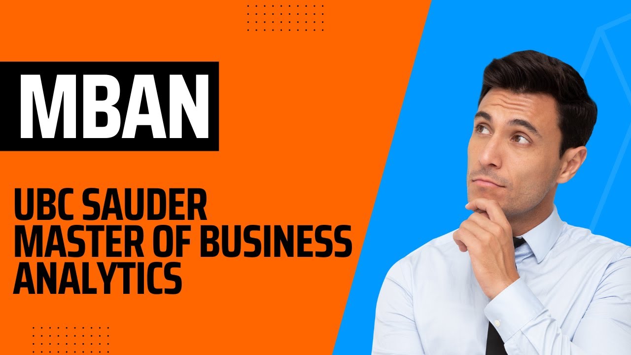 Is UBC Master of Business Analytics (MBAN) worth it?