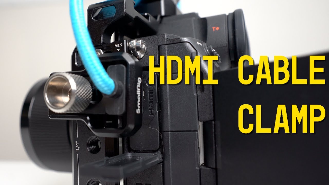 Why you NEED an HDMI Cable Clamp: SmallRig 3000 Clamp for Sony A7IV A7SIII Camera Cage