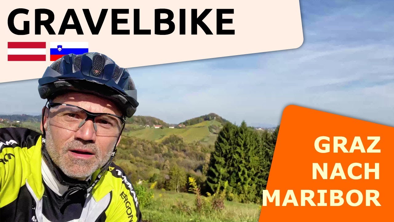 Die beste Route nach Maribor?! Mit Gravelbike von Graz nach Marburg in Slowenien.